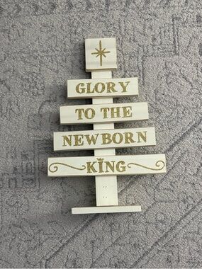 Glory to the Newborn King Gold and White Holiday Tree Sign